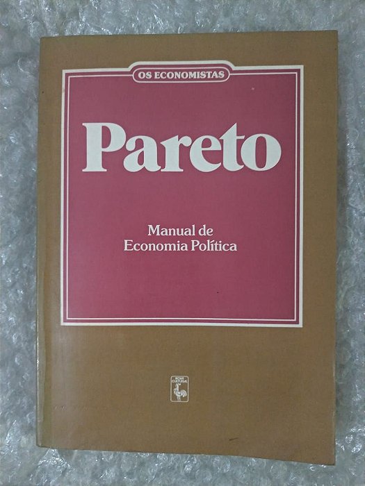 Os Economistas: Pareto - Manual de Economia Política