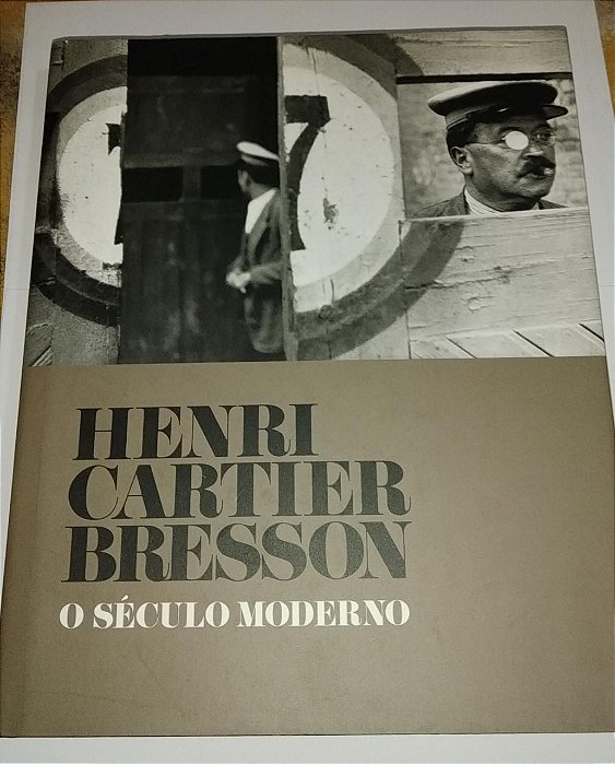 O século moderno - Henri Cartier Bresson - Cosacnaify