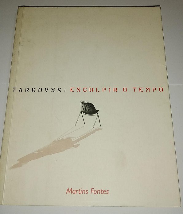 Esculpir o tempo - Tarkovski