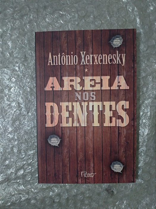 Areias Nos Dentes - Antônio Xerxenesky