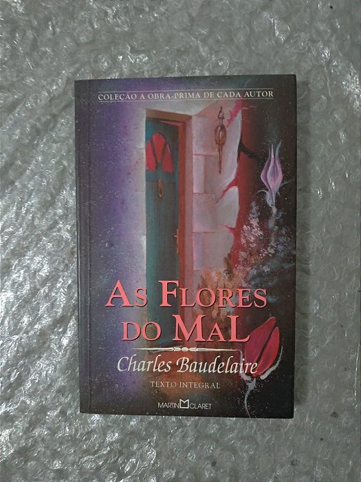 As Flores do Mal - Charles Baudelaire