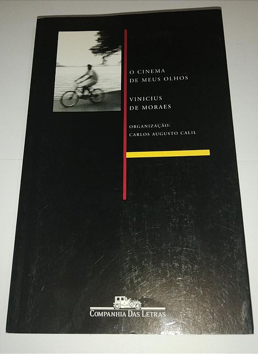 O cinema de meus olhos - Vinicius de Moraes