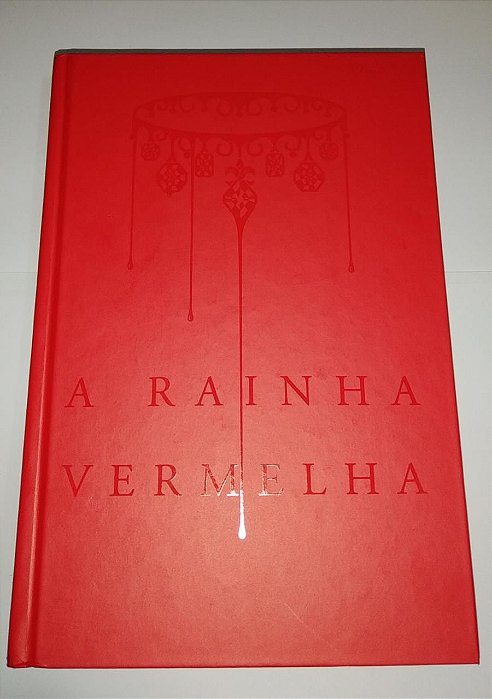 A rainha vermelha - Victoria Aveyard - Edição de colecionador