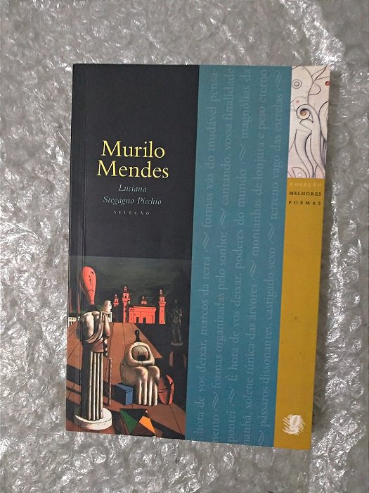 Coleção Melhores Poemas: Murilo Mendes - Luciana Stegagno Picchio (Seleção)