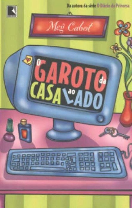 O Garoto da Casa Ao Lado - Meg Cabot (ou capa vermelha) - Marcas