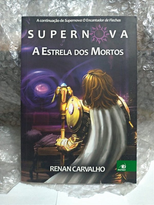 Supernova: A Estrela dos Mortos - Renan Carvalho