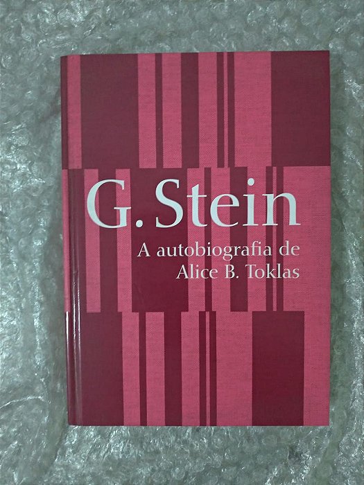 A Autobiografia de Alice B. Toklas - Gertrude Stein