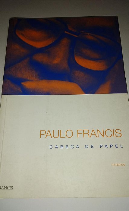 Cabeça de papel - Paulo Francis