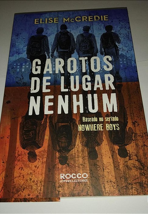 Garotos de lugar nenhum - Elise Mccredie