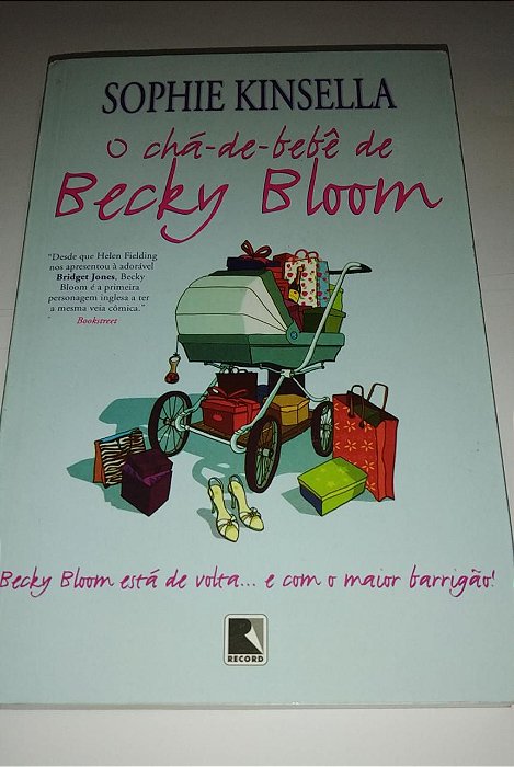 O chá-de-bebê de Becky Bloom - Sophie Kinsella
