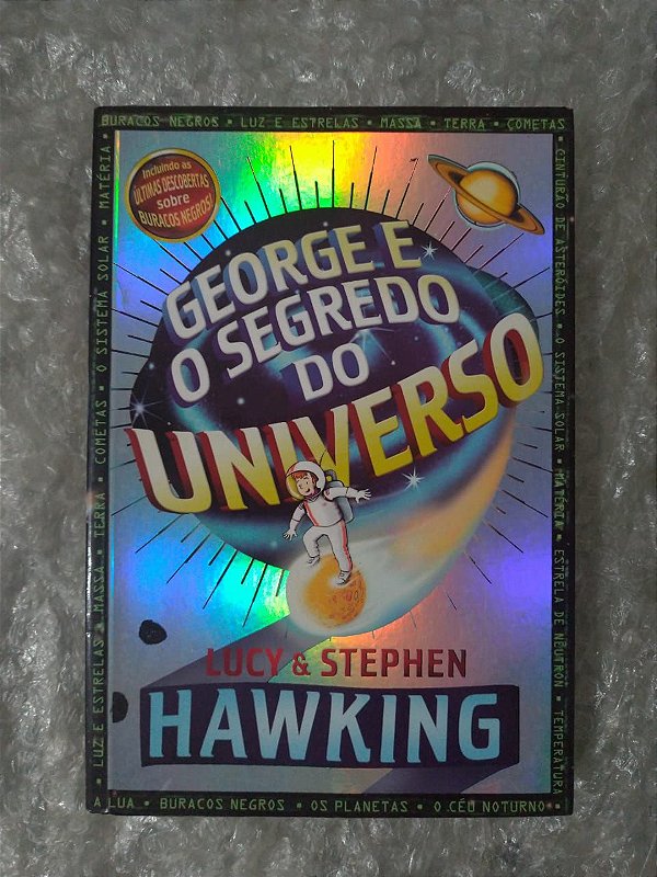 George e o Segredo do Universo - Lucy E Stephen Hawking