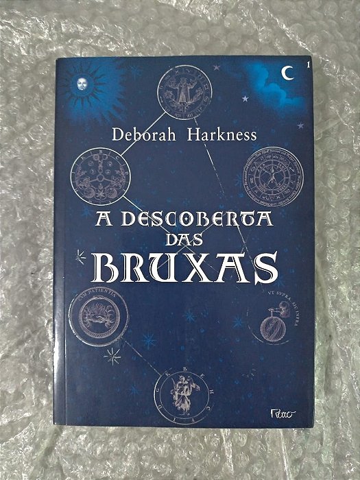 A Descoberta das Bruxas - Deborah Harkness