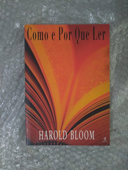 Como e Por Que Ler - Harold Bloom
