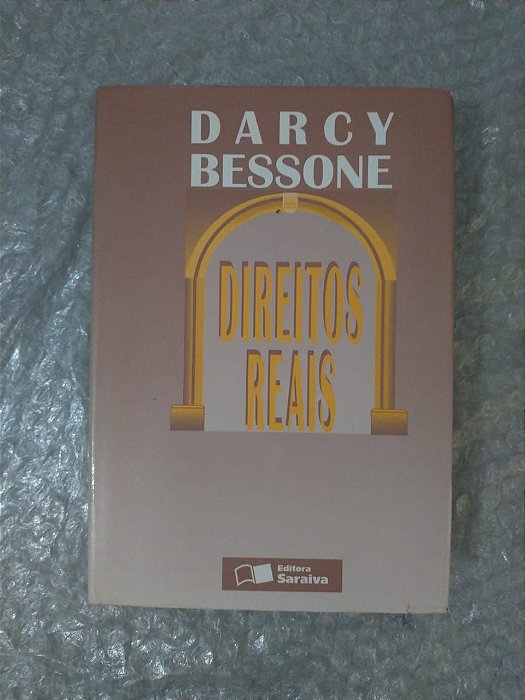 Direitos Reais - Darcy Bessone