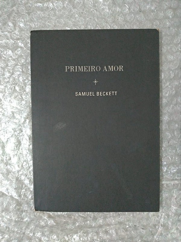 Primeiro Amor - Samuel Beckett