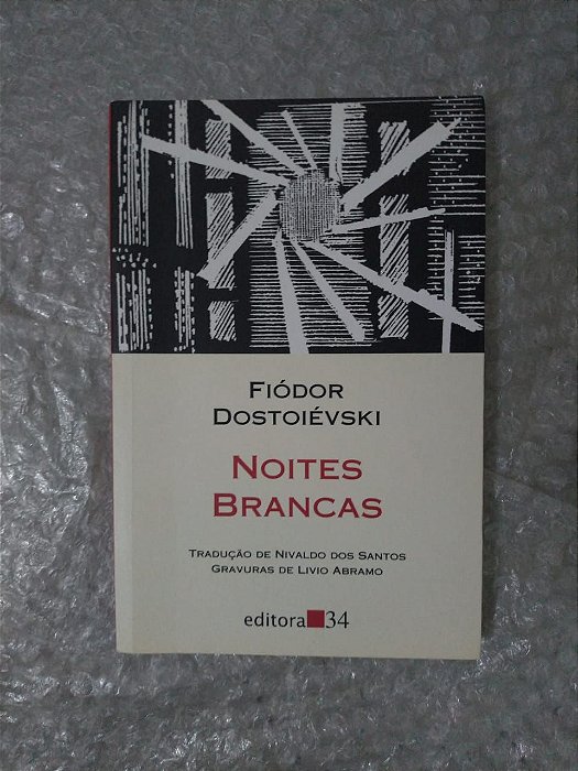 Noites Brancas - Fiódor Dostoiévski