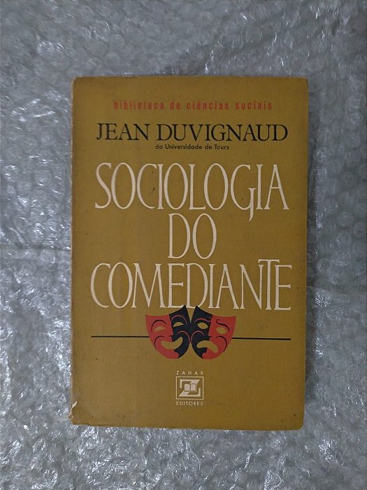 Sociologia do Comediante - Jean Duvignaud