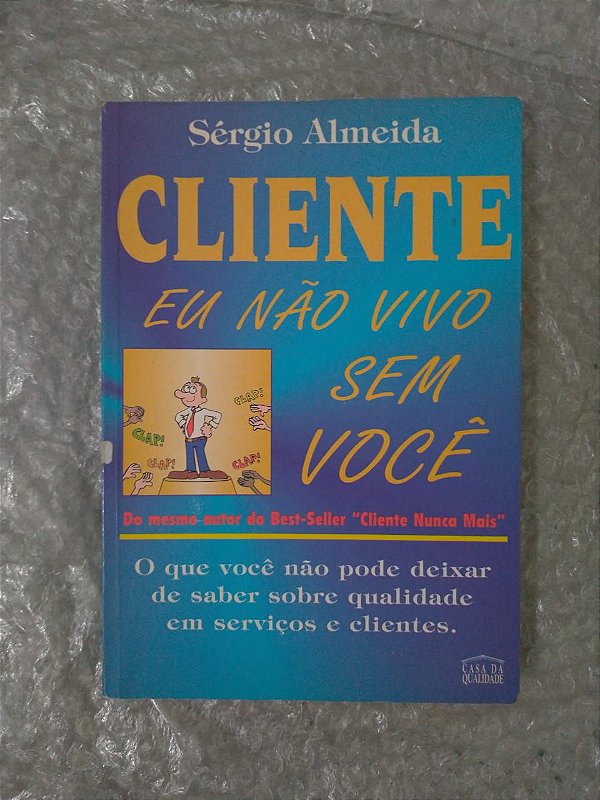 Cliente Eu Não Vivo Sem Você - Sérgio Almeida