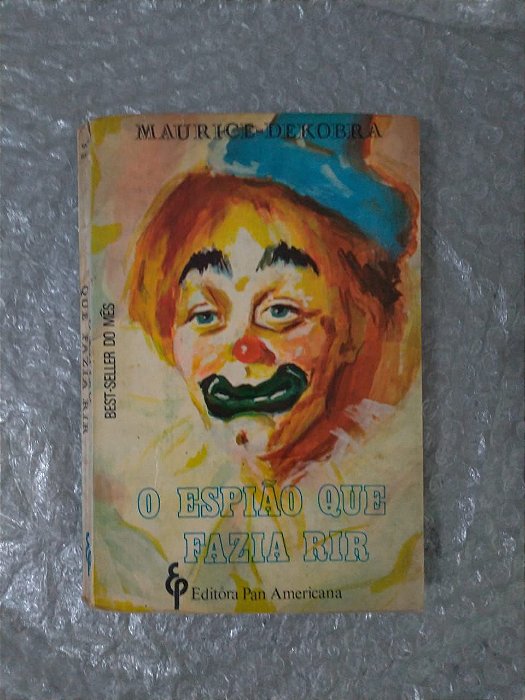 O Espião que Fazia Rir - Maurice-Dekobra