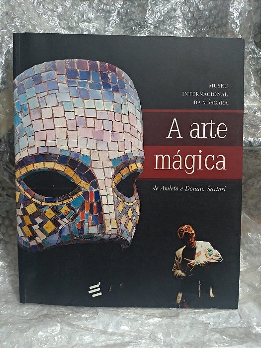 A Arte Mágica de Amleto e Donato Sartori