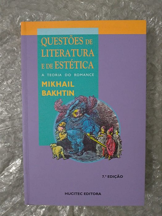 Questões de Literatura e de Estética - Mikhail Bakhtin
