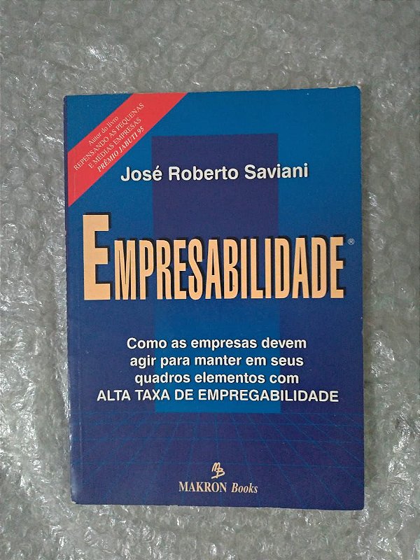 Empresabilidade - José Roberto Saviani