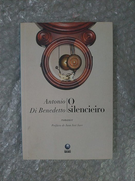 O Silencieiro - Antonio Di Benedetto