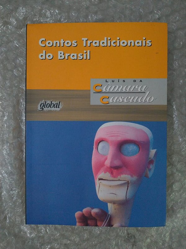 Contos Tradicionais do Brasil - Luís da Câmara Cascudo