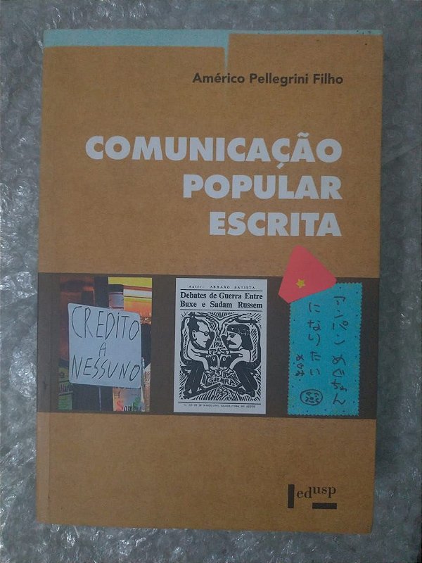 Comunicação Popular Escrita - Américo Pellegrini Filho
