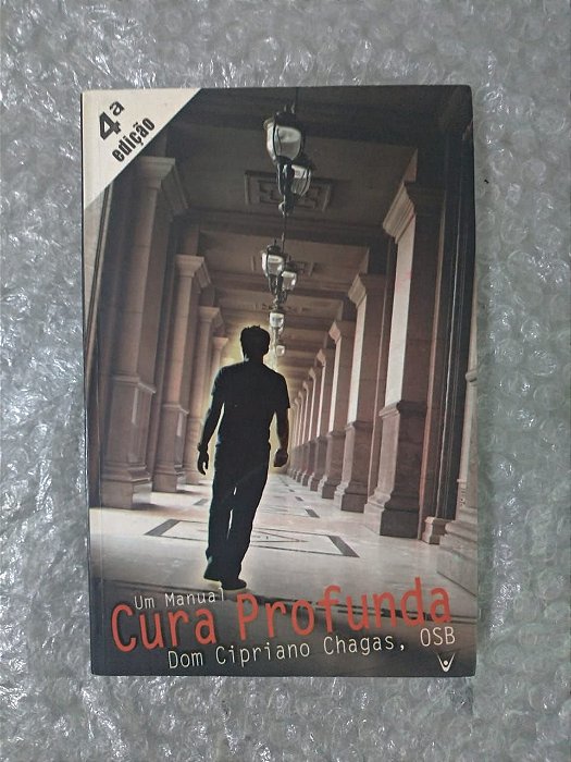 Um Manual Cura Profunda - Dom Cipriano Chagas