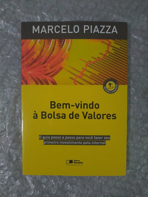 Bem-Vindo à Bolsa de Valores - Marcelo Piazza