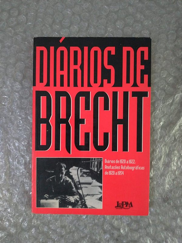 Diários de Brecht - Diários de 1920 a 1922: Anotações Autobiográficas de 1920 a 1954