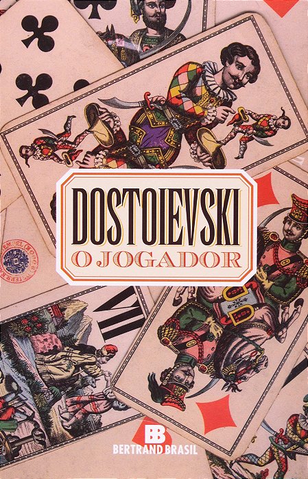 O Jogador - Fiodor M. Dostoiévski