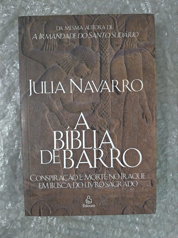 A Bíblia de Barro - Julia Navarro