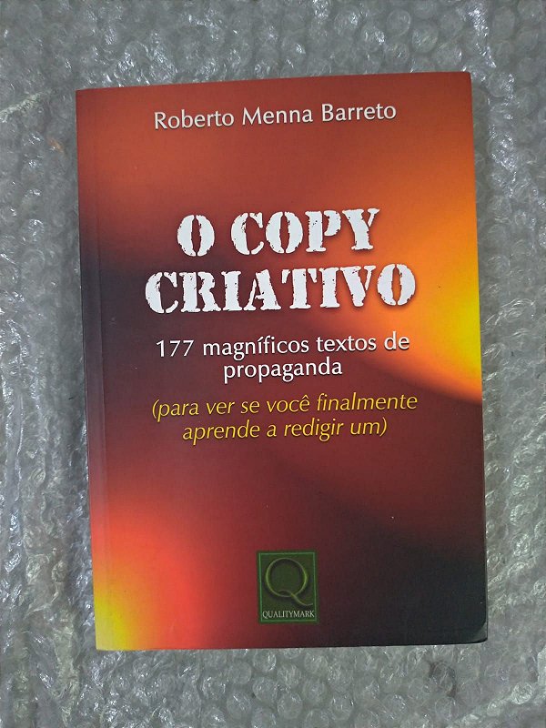 O Copy Criativo - Roberto Menna Barreto