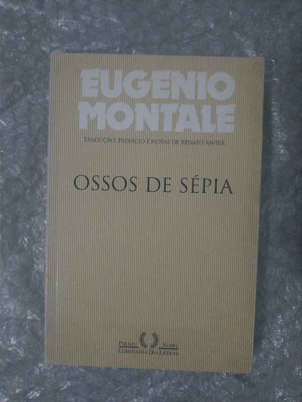 Ossos de Sépia - Eugenio Montale