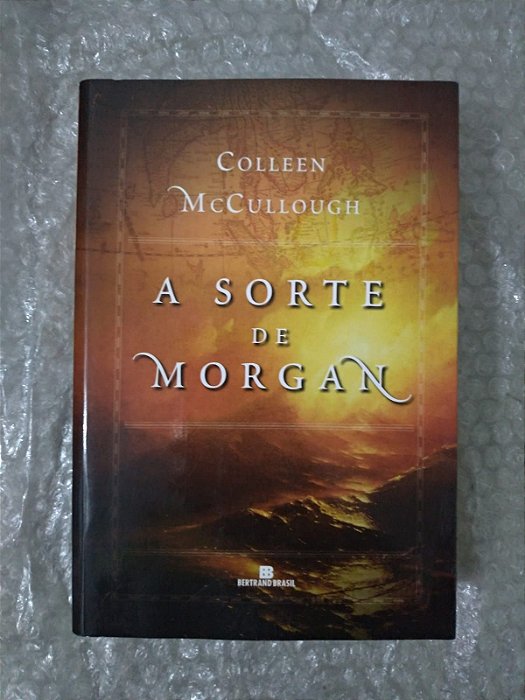A Sorte de Morgan - Colleen McCullough