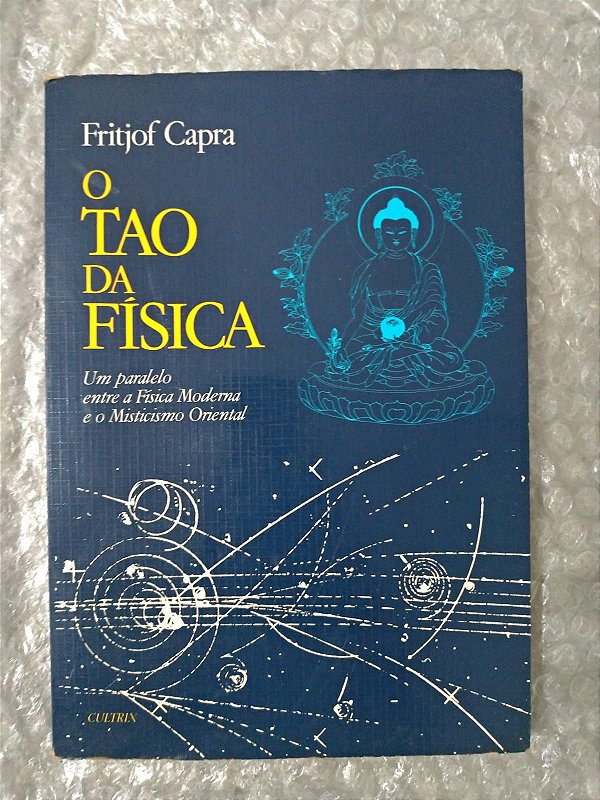 O Tao da Física - Fritjof Capra