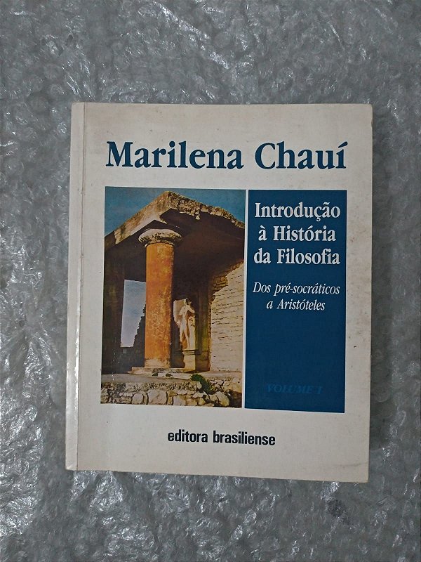 Introdução à História da Filosofia vol. 1 - Marilena Chauí