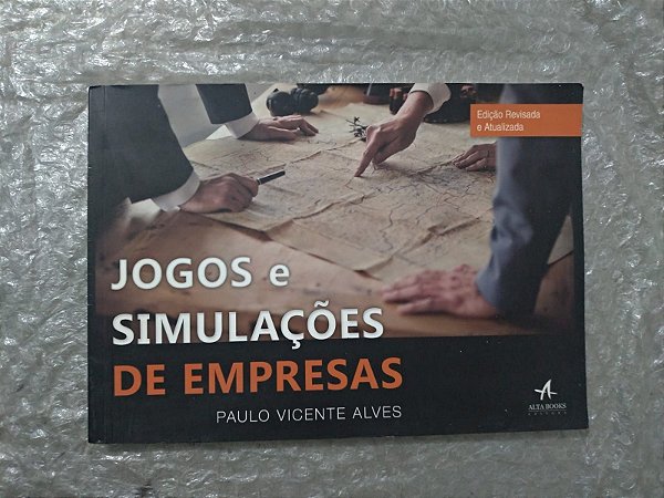 Jogos e Simulações de Empresas - Paulo Vicente Alves