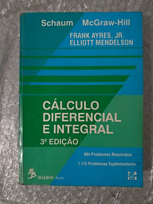 Cálculo Diferencial e Integral - Frank Ayres, Jr. Elliott Mendelson