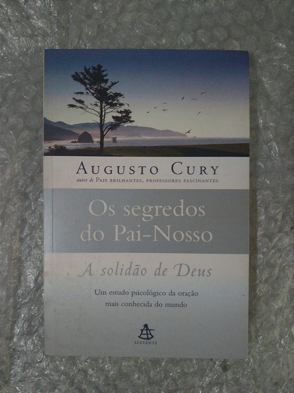 Os Segredos do Pai-Nosso - Augusto Cury (marcas)