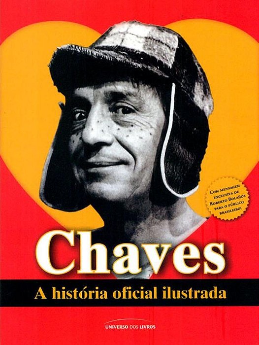 Chaves - A história oficial ilustrada
