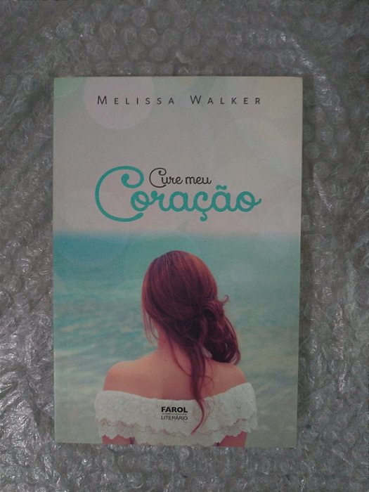 Cure Meu Coração - Melissa Walker