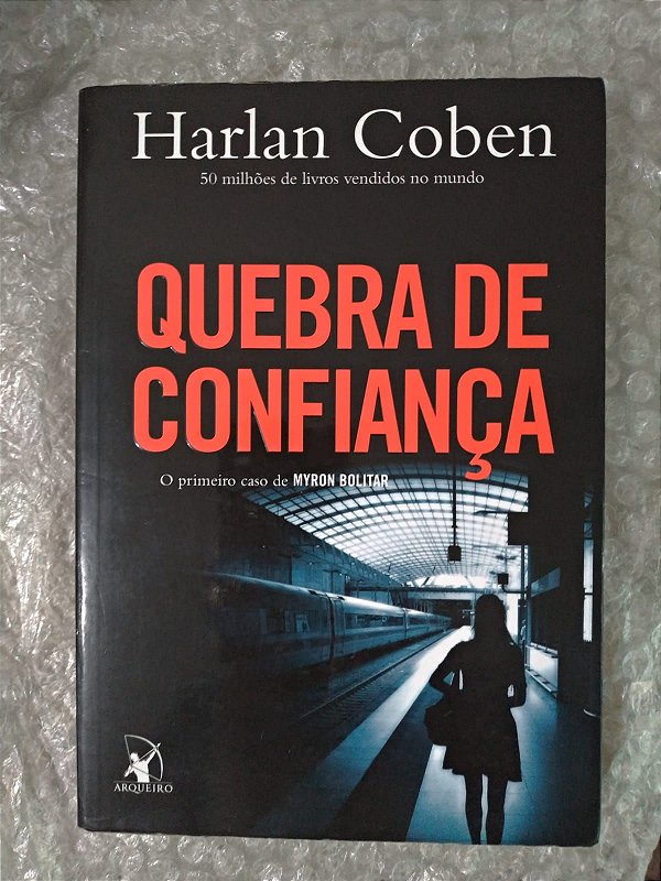 Quebra de Confiança - Harlan Coben
