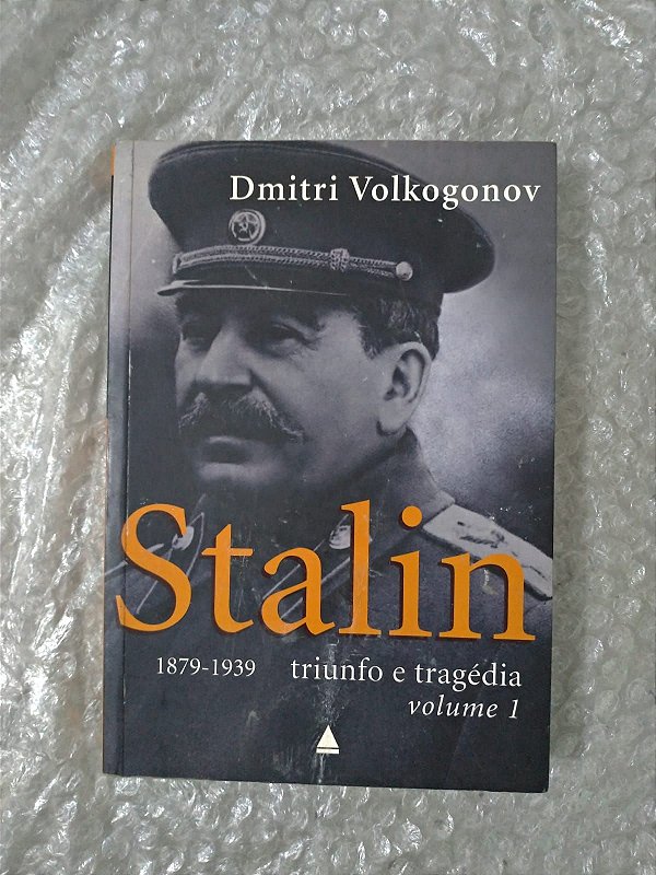 Stalin Volume 1 - Dmitri Volkogonov