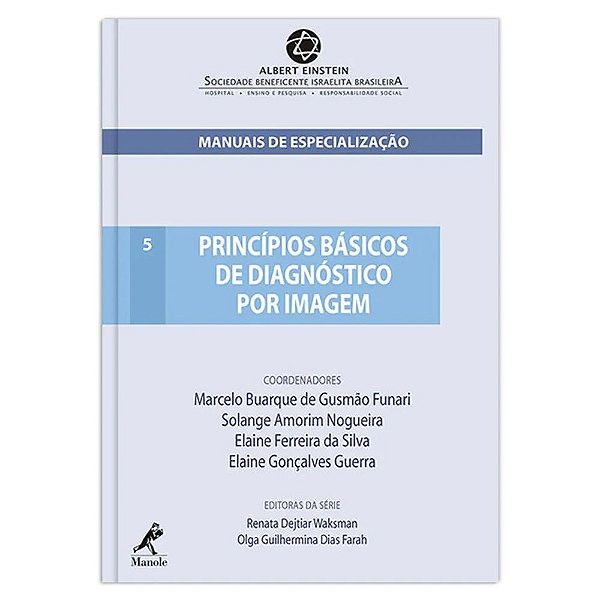 Princípios básicos de diagnóstico por imagem - Marcelo Buarque de Gusmão Funari