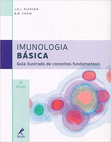 Imunologia básica: Guia ilustrado de conceitos fundamentais - J. H. L. Playfair