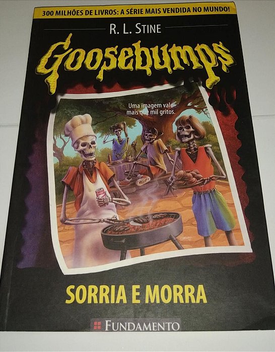 Goosebumps - R. L. Stine - Sorria e morra