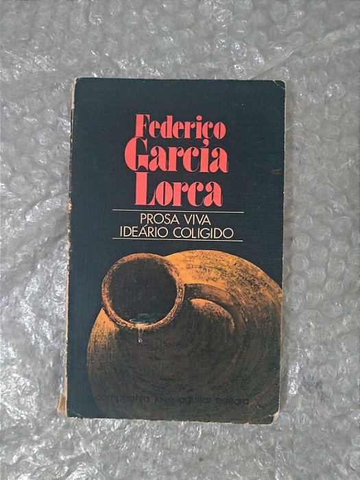 Prosa Viva Ideário Coligido - Federico Garcia Lorca